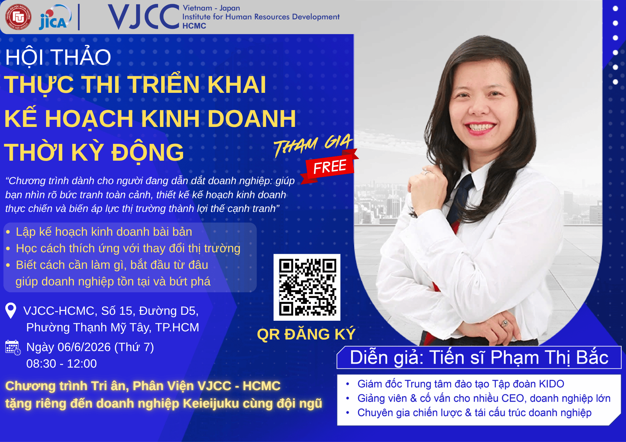 Hội thảo Tri ân: Thực Thi Triển Khai Kế Hoạch Kinh Doanh Thời Kỳ Động