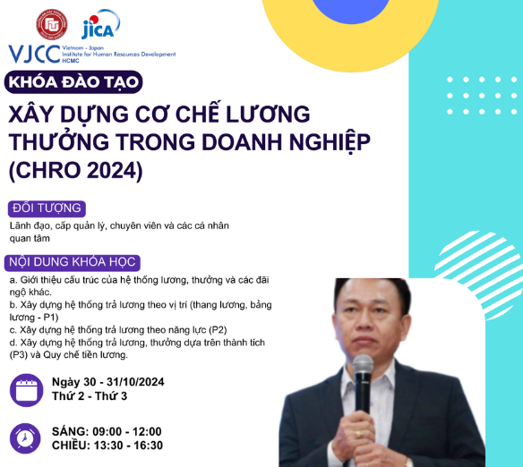 XÂY DỰNG CƠ CHẾ LƯƠNG THƯỞNG TRONG DOANH NGHIỆP  (CHRO 2024)