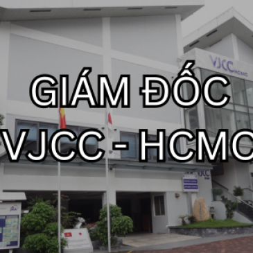 GIÁM ĐỐC VJCC - HCMC QUA CÁC THỜI KỲ